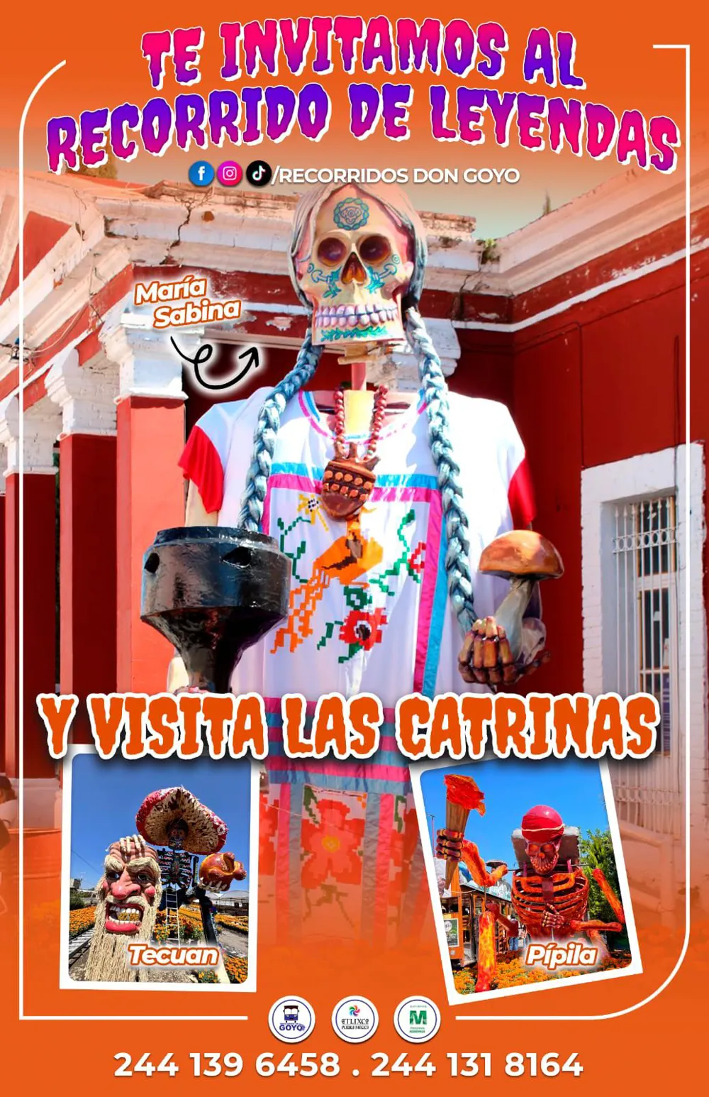  - Te invitamos al recorrido de leyendas y visita las Catrinas